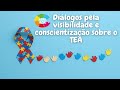 Diálogos pela conscientização sobre o Transtorno do Espectro Autista | TV MP