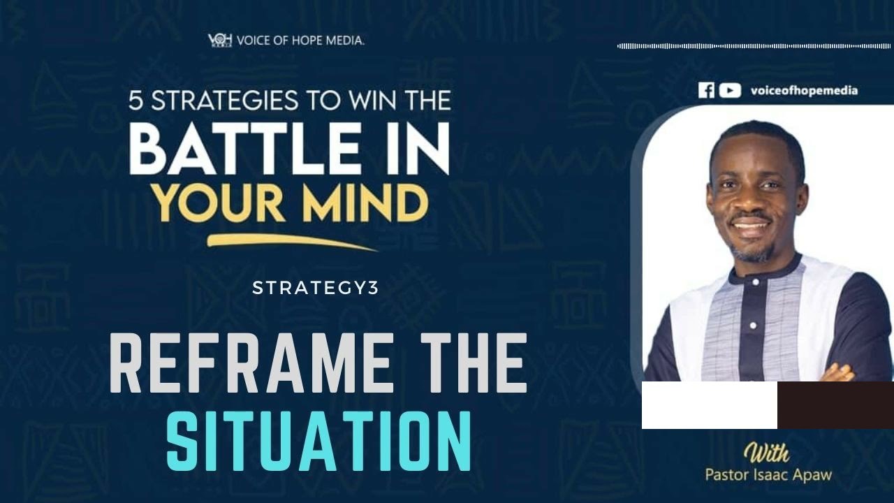 3rd Strategy REFRAME THE SITUATION