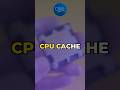 CPU Cache: The Secret Speed Booster Inside Your Processor #Shorts