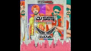 VIP - Raj Ranjodh - Diljit Dosanjh - Remix || DJ SSS x DJ Hans