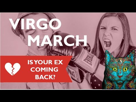 twinflames1111 💞 VIRGO MARCH ***IS YOUR EX RETURNING?***