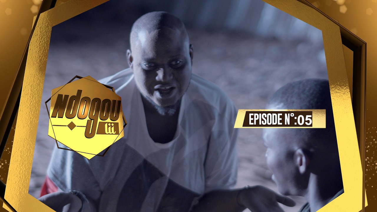 EPISODE 5 NDOGOU LI 2026