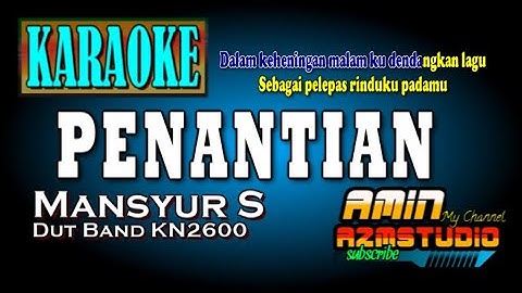 PENANTIAN || Mansur S || KARAOKE