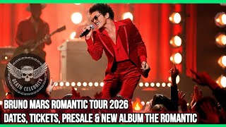 Bruno Mars Romantic Tour 2026 🔥 Dates, Tickets, Presale & New Album The Romantic