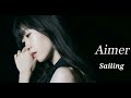Aimer - Sailing