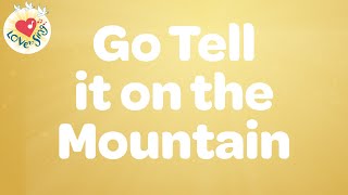 Go Tell it on the Mountain with Lyrics  Worship & Gospel Song