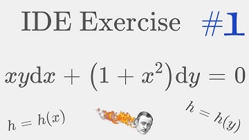 IDE Exercise #1 - A one Dimensional Integrating Factor! [ h(x) and h(y) ]