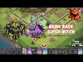 (LEGEND MODE) TH17 vs TH18 | Trying to Bring back Super Witch 🧙 Part 2
