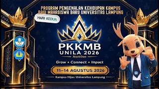 PKKMB UNILA HARI KE-2 TAHUN 2026