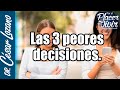 Las 3 peores decisiones de tu vida| Por el Placer de vivir con el Dr. César Lozano.