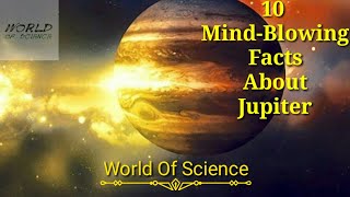 10 Mind -Blowing facts about jupiter