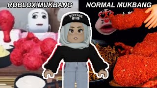 ROBLOX MUKBANGS VS NORMAL MUKBANGS