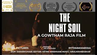 மறைக்கப்பட்ட உண்மை | The Night Soil | Gowtham Raja | @cinemacalendar  (the Hidden Truth)