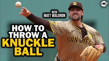 How to throw a Knuckleball!  Matt Waldron teaches us his Grip.
