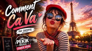 The Shorts - Comment Ca Va 2026 (Pekik Cover) 
