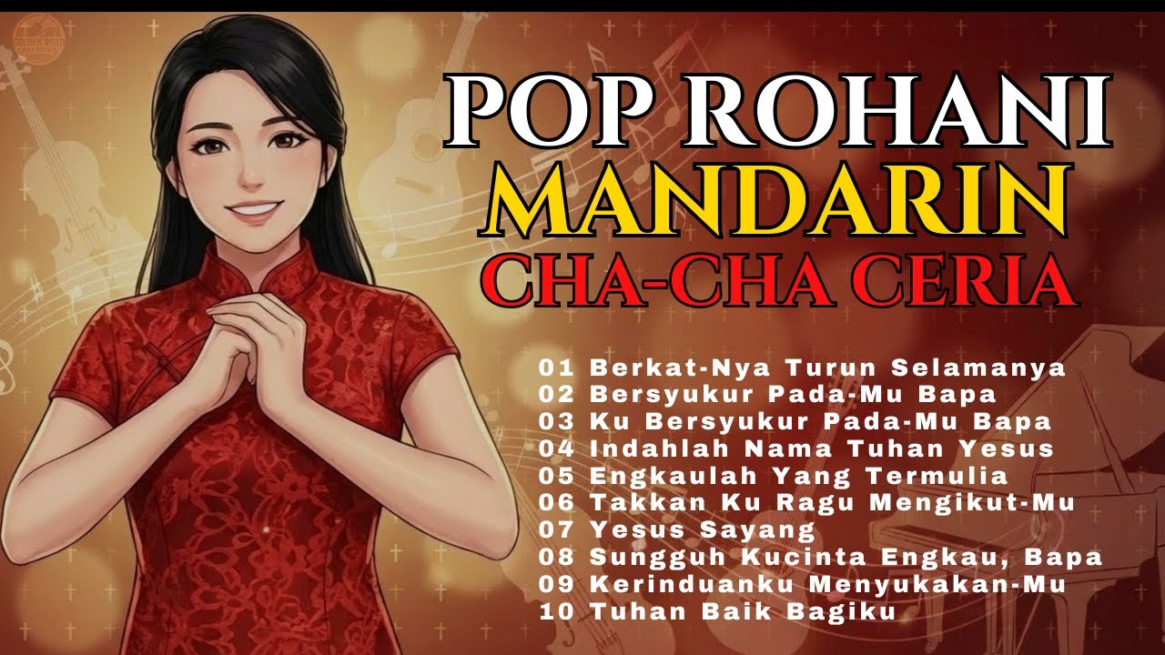 Pop Rohani Mandarin Ceria – Berkat-Nya Turun Selamanya | Lagu Sukacita & Pujian Mandarin