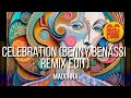Celebration Benny Benassi Remix Edit MADONNA 2009 Best 80s Greatest Hit Music MORE mp3
