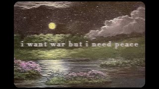 kali uchis - i want war but i need peace (slowed down)༄