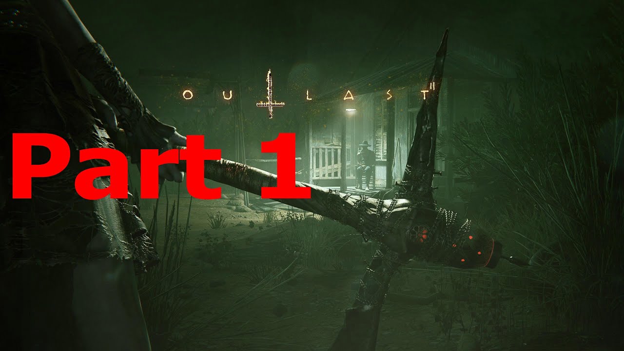Outlast 2: Part 1 - YouTube