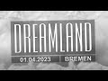 Dreamland Trailer 01 04 2023 Aladin Music Hall Bremen Germany
