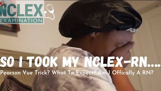 SO I TOOK MY NCLEX-RN….FINDING OUT RESULTS | PEARSON VUE TRICK