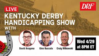 DRF's Live Kentucky Derby Handicapping Show presented by MorningLine.io.