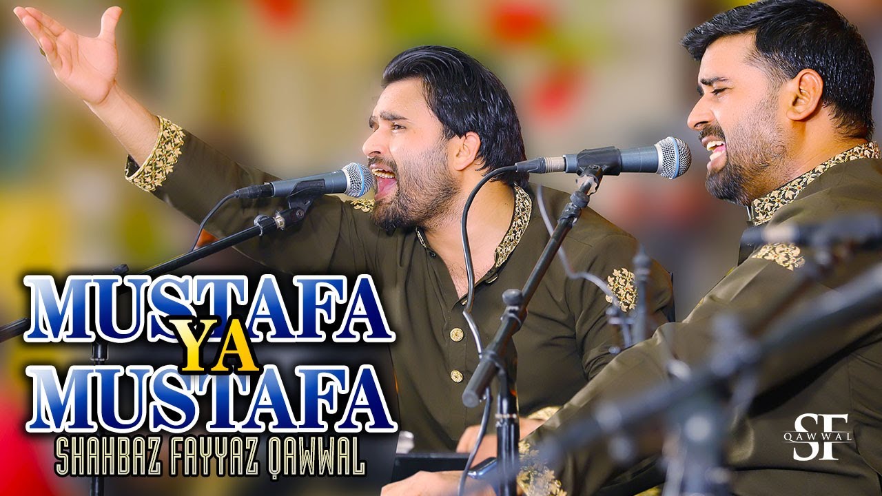 New Qawwali 2023  Mustafa Ya Mustafa  Shahbaz Fayyaz Qawwal  SFQ MEdia