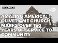 Amazing America: Olivet AME Church marks over 150 years of service to South Bend community