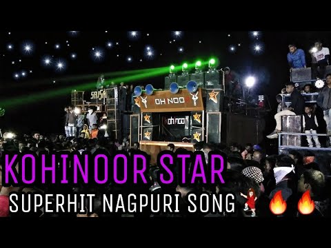 KOHINOOR STAR BAND..NAGPURI SONG🔥🔥 2018/19