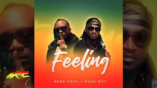 Bebe Cool x Rudeboy - Feeling [Flow Promo] By 🇯🇲 Dj Akme 🔥 🇺🇬 🇳🇬 🇸🇱 🇬🇭 🇹🇿