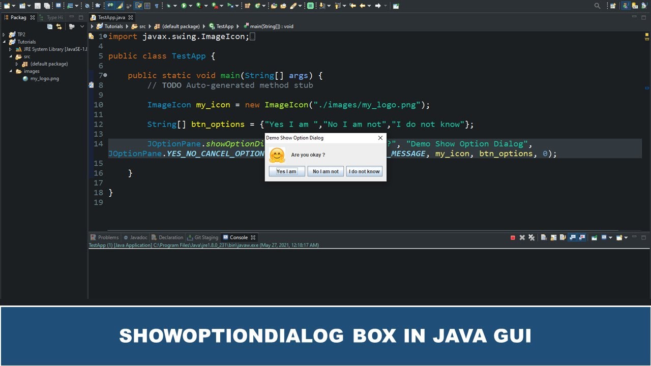 Java Gui Crash Course Tutorial #3 - Showoptiondialog Box Explained