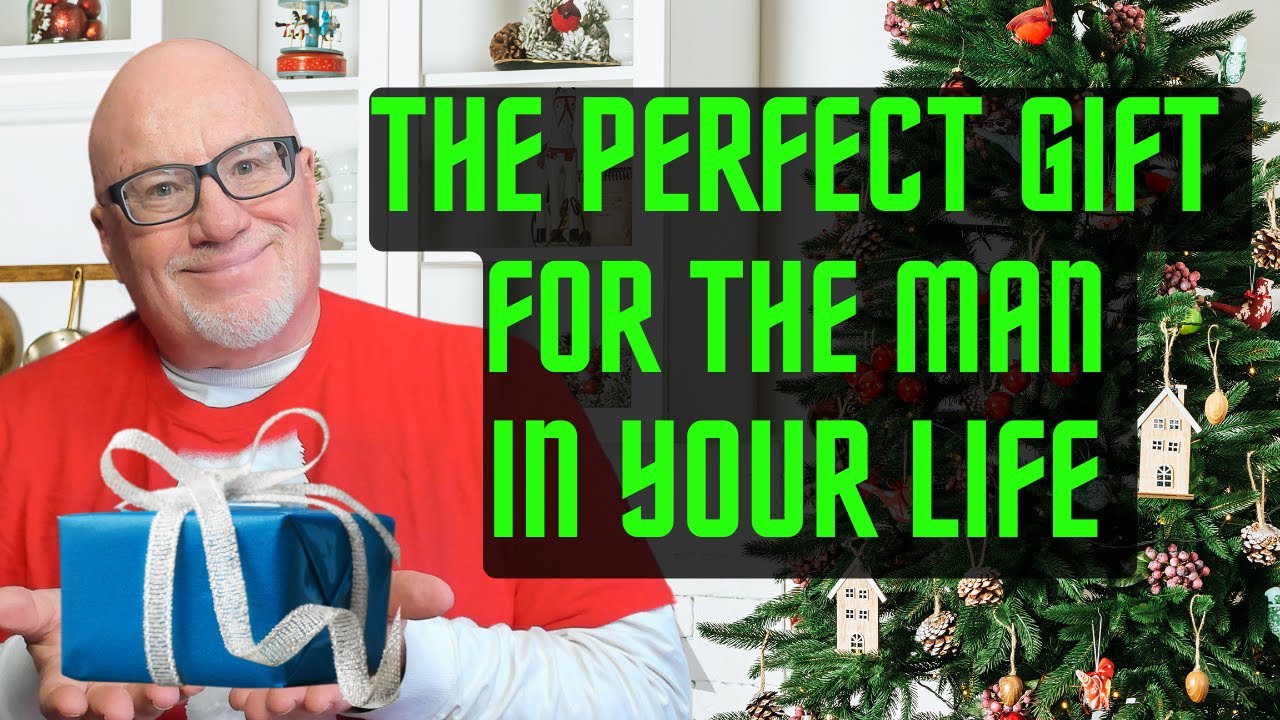 The Perfect Gift For The Man In Your Life - YouTube