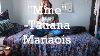 Miniatura del video "Mine - Tatiana Manaois (Cover) | Shannon Hazell"