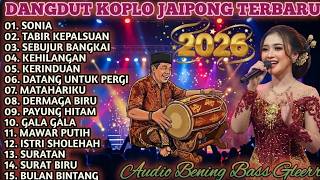 JAIPONG DANGDUT | KENDANG RAMPAK (PONGDUT) FULL ALBUM POPULER 2026 - SONIA, MATAHARIKU, GALA GALA