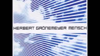 Herbert Grönemeyer - Mensch (Spacemonkeyz Remix)