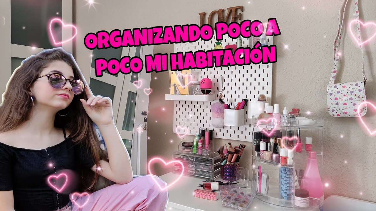 ORGANIZANDO poco a poco mi habitación (primera parte)