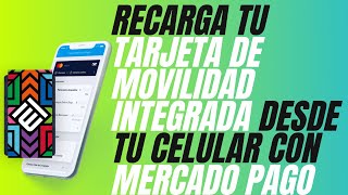 Recarga tu tarjeta de Movilidad integrada desde tu celular con la app de Mercado Pago by Financiero Millennial 939 views 2 years ago 7 minutes, 48 seconds