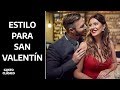 5 Tips Para Vestir Bien en San Valentín | Caballero Atractivo