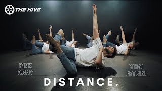 Distance. - Ricky Marano || Choreography by Mihai Petrini X Pink Army X The Hive