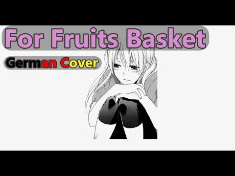 For Fruits Basket [German Cover]