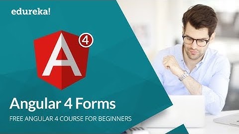 Angular 4 Forms - Part 1 | Angular 4 Form Validation | Angular 4 Template Driven Forms | Edureka