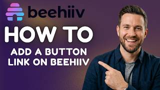 How to Add a Button Link in Beehiiv (2026 Step-by-Step Guide) Guide