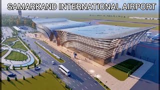 Samarkand International Airport | New Airport in Uzbekistan | Explore with Atif
