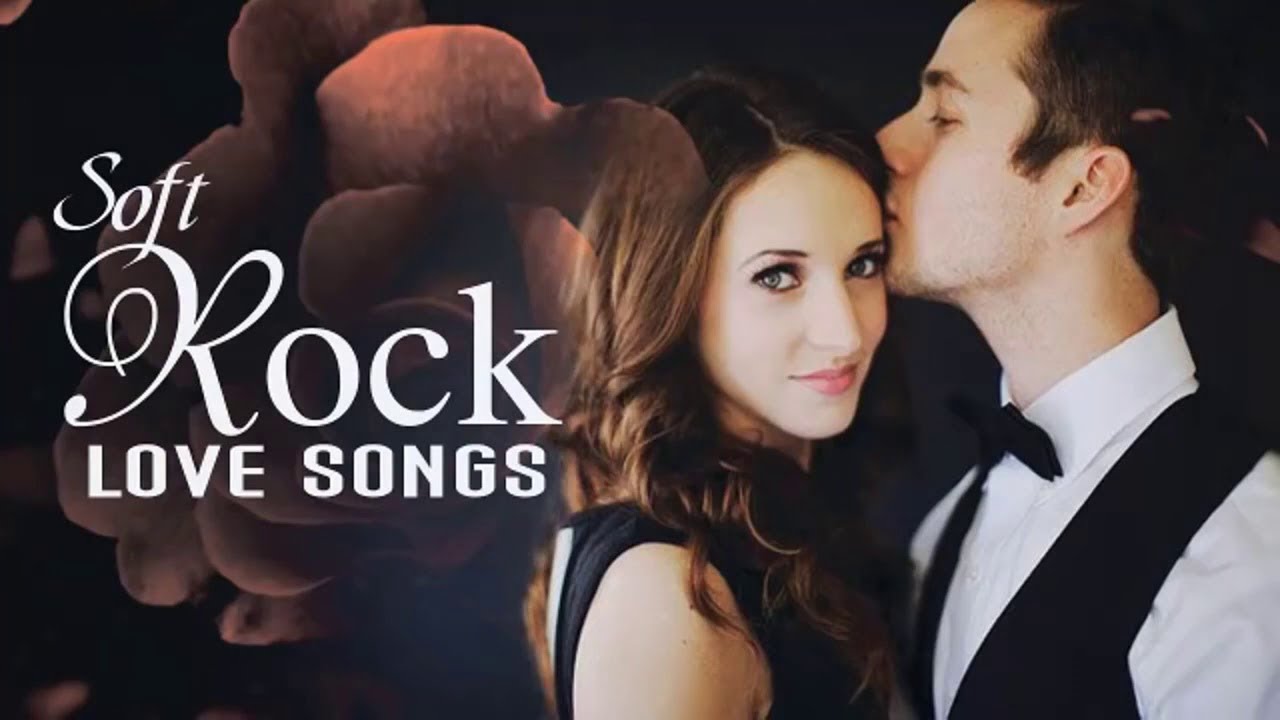 Best Soft Rock Love Songs 70s 80s And 90s Greatest Soft Rock Love best-soft-rock-love-songs-70s-80s-and-90s-greatest-soft-rock-love