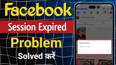 How To Fix Facebook Session Expired Issue 2025 Facebook Session Expired Problem