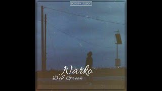 Green71 Narko lyrics,text