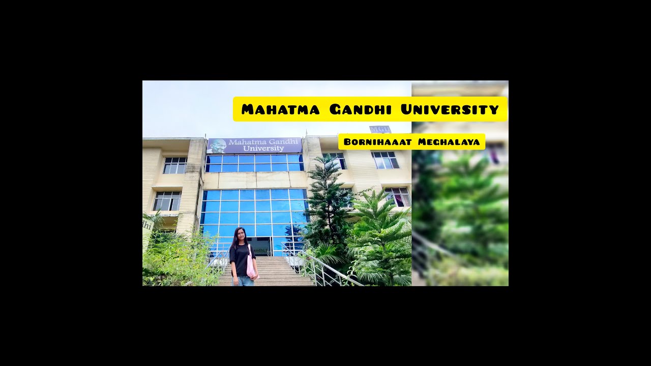 Mahatma Gandhi University, bornihaaat Meghalaya