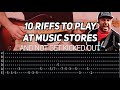 10 Easy Guitar Riffs to Play at Music Stores and NOT Get Kicked Out (WITH TAB)