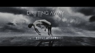 DRIFTING AWAY Official Music Video