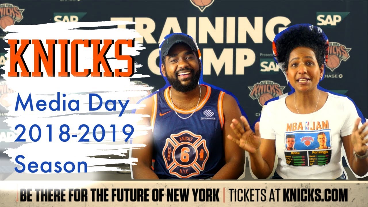 Knicks Media Day 2018 Review | Five Expectations for the season